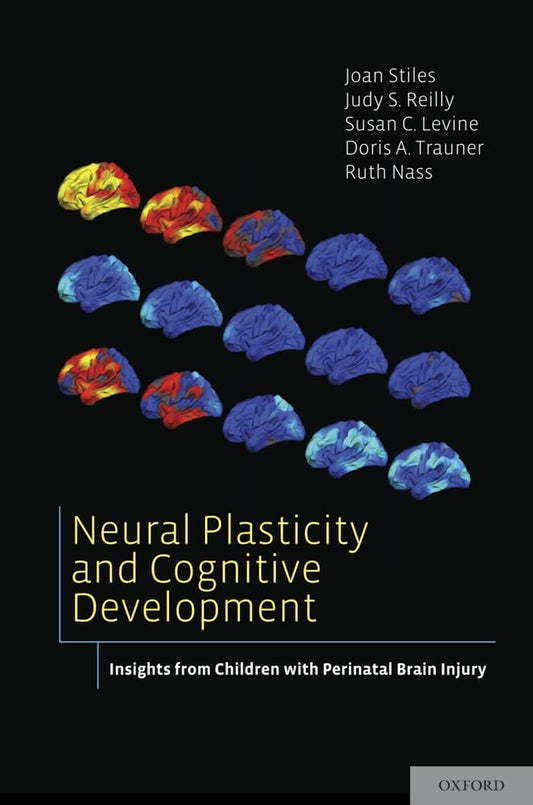 Neural Plasticity and Cognitive Development: Insights from Children with Perinatal Brain Injury - 8113