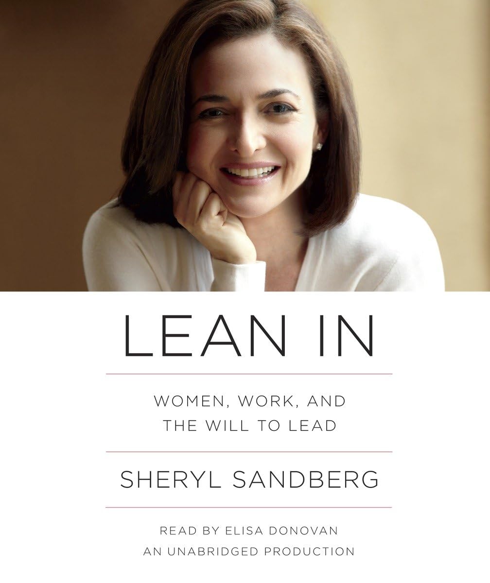 Lean In: Women, Work, and the Will to Lead - 5608