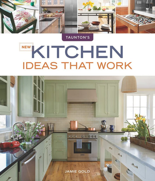 New Kitchen Ideas that Work (Taunton's Ideas That Work) - 8039
