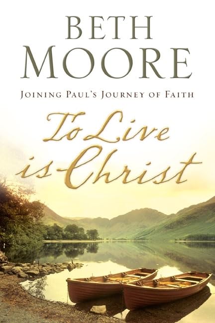 To Live Is Christ: Joining Paul's Journey of Faith - 4752