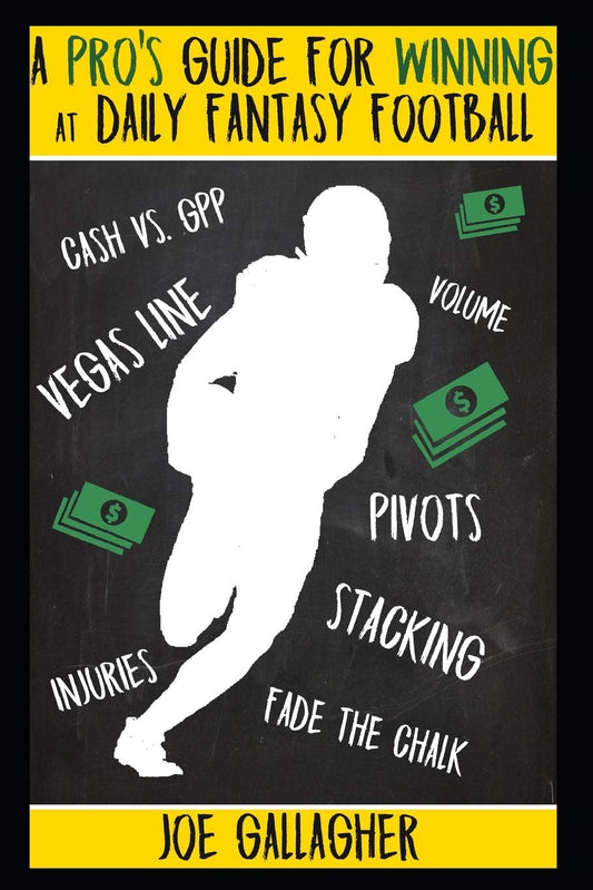 A Pro’s Guide for Winning at Daily Fantasy Football - 8091