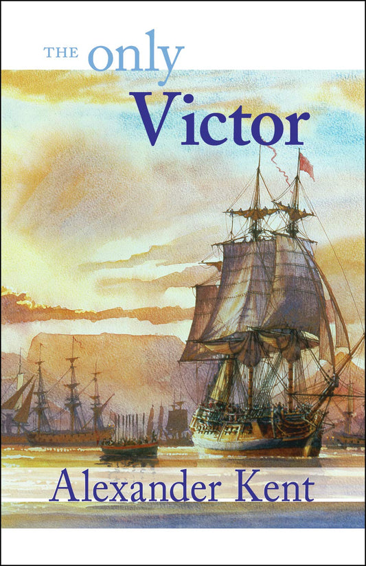 Only Victor (The Bolitho Novels, 18) (Volume 18) - 7692