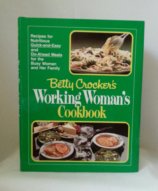 Betty Crocker's Working Woman's Cookbook - 8004