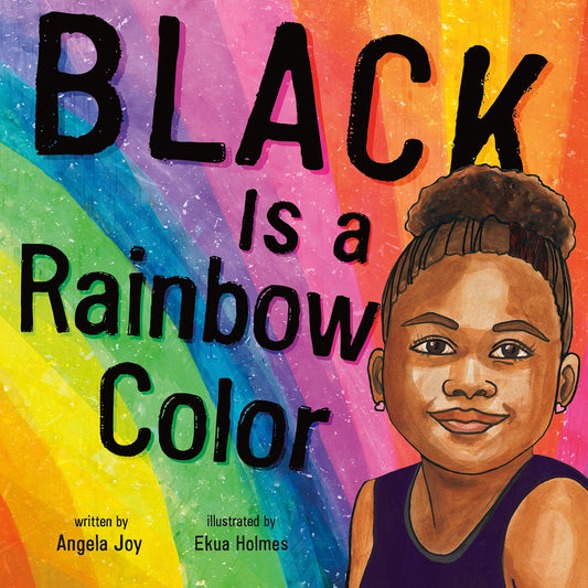 Black Is a Rainbow Color - 8605