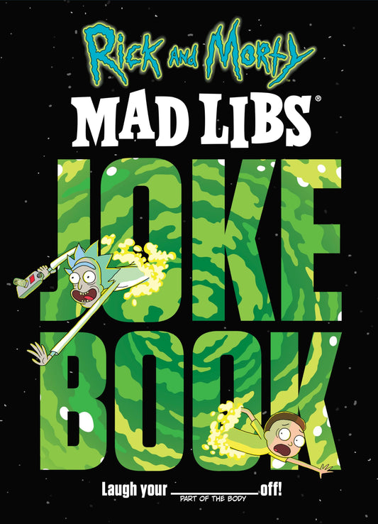 Rick and Morty Mad Libs Joke Book - 8632