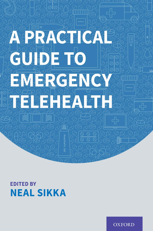 A Practical Guide to Emergency Telehealth - 7521