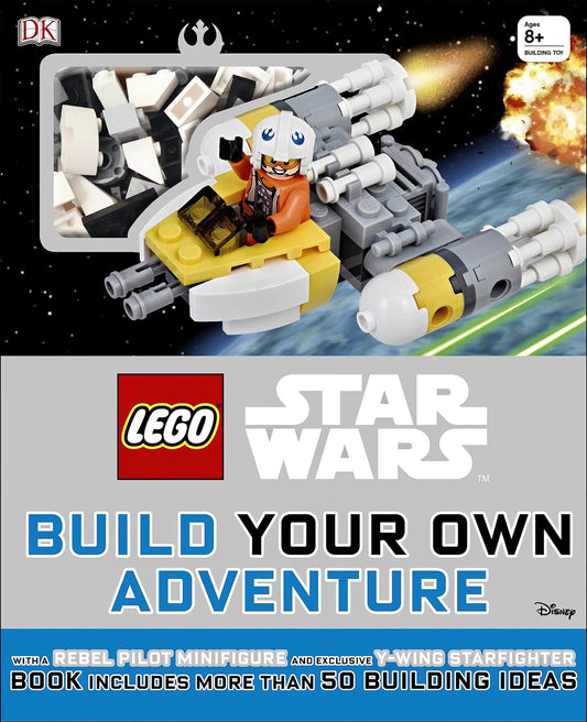 LEGO Star Wars Build Your Own Adventure - Book with More Than 50 Building Ideas + Rebel Pilot Mini figure and Y-Wing Starfighter - 3271