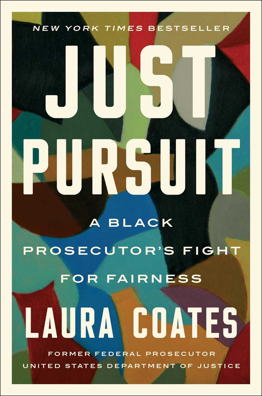 Just Pursuit: A Black Prosecutor's Fight for Fairness - 2609