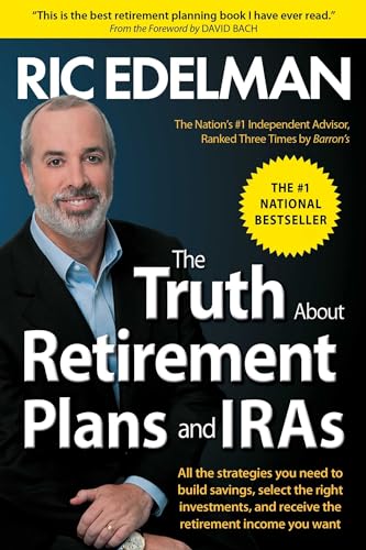 The Truth About Retirement Plans and IRAs - 7998
