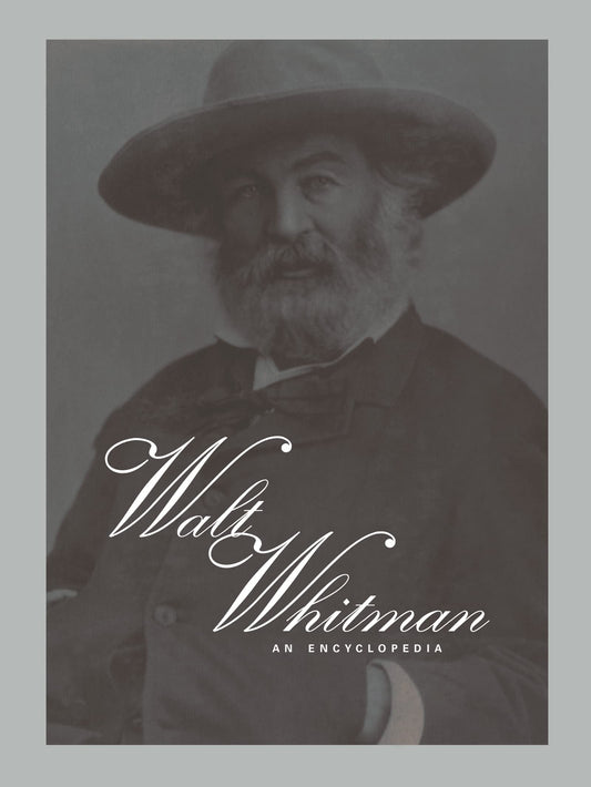 The Routledge Encyclopedia of Walt Whitman - 6227
