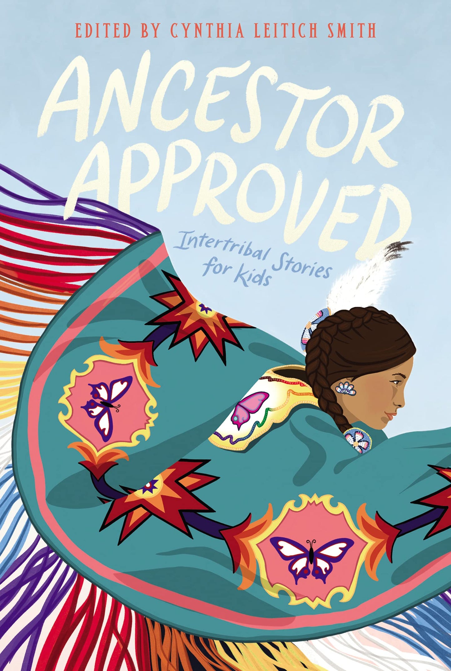 Ancestor Approved: Intertribal Stories for Kids - 6747