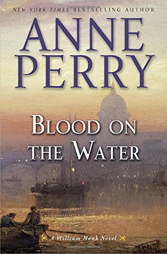 Blood on the Water (William Monk) - 9544
