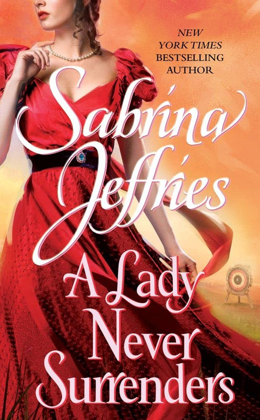 A Lady Never Surrenders (5) (The Hellions of Halstead Hall) - 7764