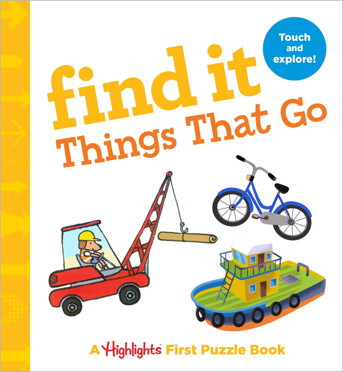 Find It Things That Go: Baby's First Puzzle Book (Highlights Find It Board Books)