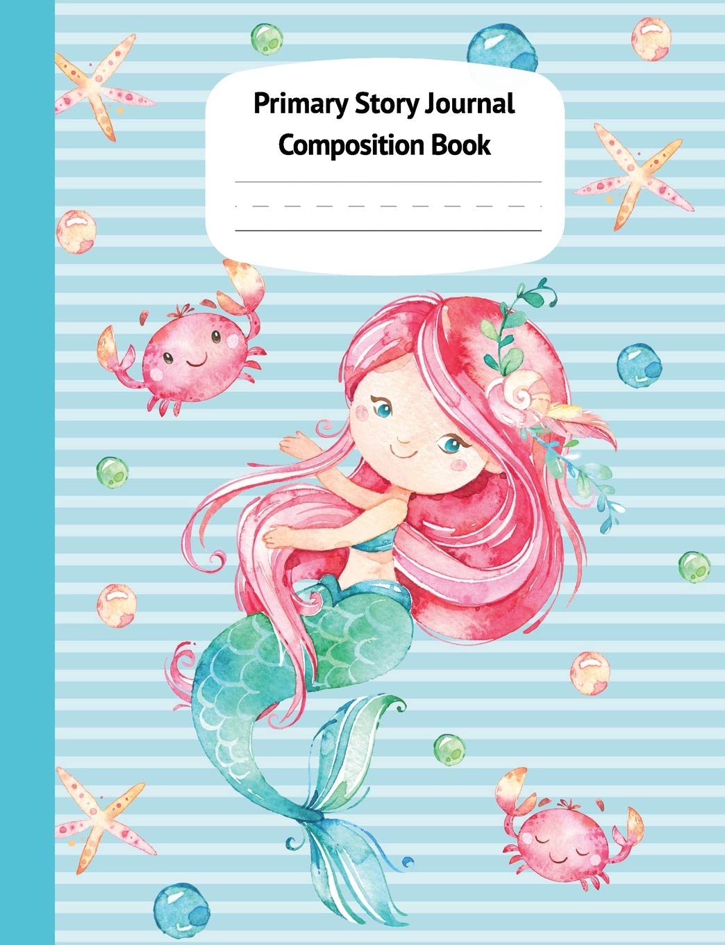Mermaid Naia Primary Story Journal Composition Book: Grade Level K-2 Draw and Write, Dotted Midline Creative Picture Notebook Early Childhood to Kindergarten (Fantasy Ocean Watercolor Series) - 4985