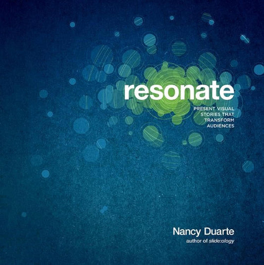 Resonate: Present Visual Stories that Transform Audiences - 330