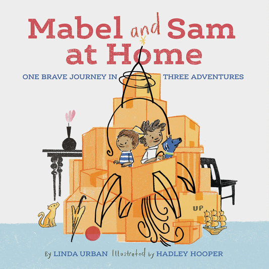 Mabel and Sam at Home: (Imagination Books for Kids, Children's Books about Creative Play) - 3293
