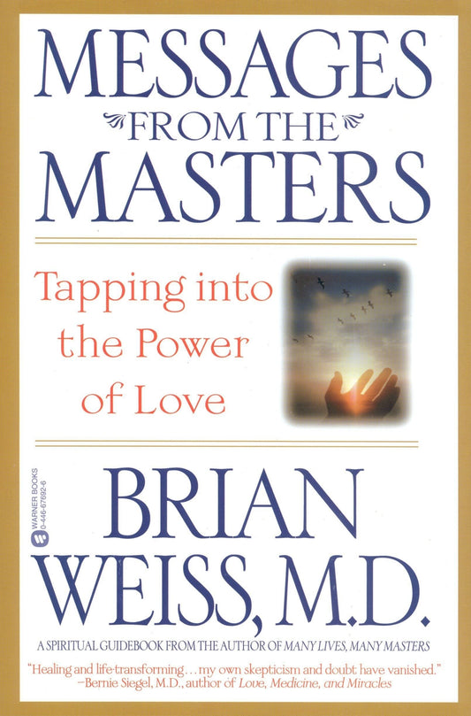 Messages from the Masters: Tapping into the Power of Love - 7179