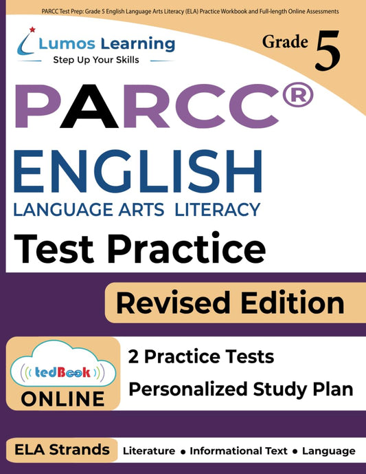 PARCC Test Prep: Grade 5 English Language Arts Literacy (ELA) Practice Workbook and Full-length Online Assessments: PARCC Study Guide (PARCC by Lumos Learning) - 613