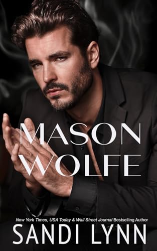 Mason Wolfe (Wolfe Brothers Series, Book Three) - 6204
