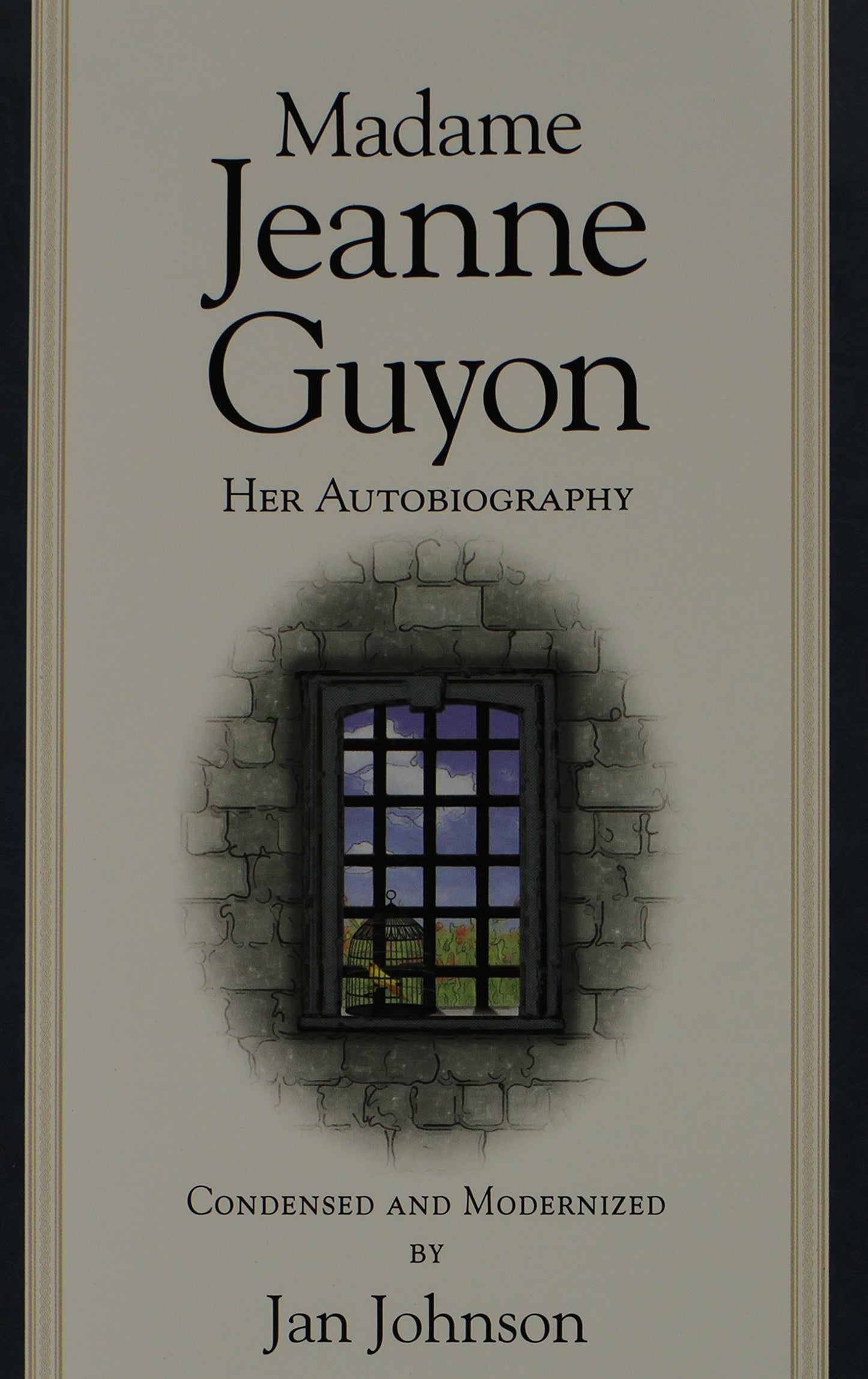 Madame Guyon: Her Autobiography (condensed & modernized) - 3952