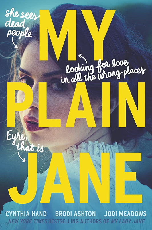 My Plain Jane: My Lady Jane Series Streaming Now (The Lady Janies) - 2259