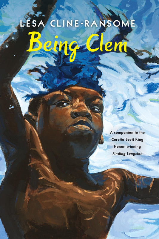Being Clem (The Finding Langston Trilogy) - 5377