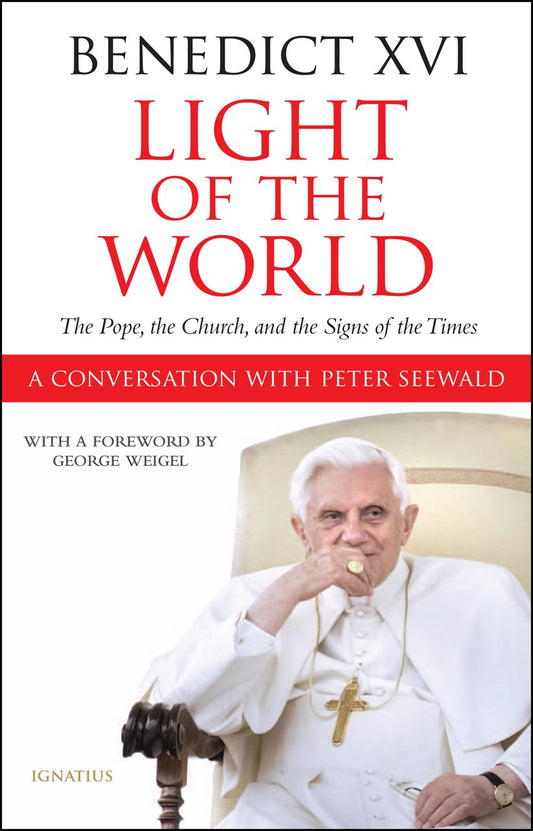 Light of the World: The Pope, The Church and the Signs Of The Times - 5837