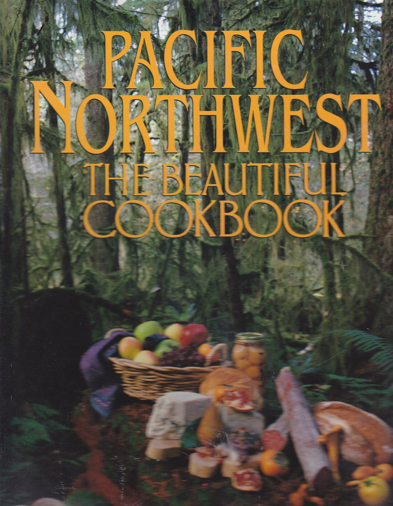 Pacific Northwest: The Beautiful Cookbook - 7105