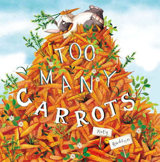Too Many Carrots (Fiction Picture Books) - 257