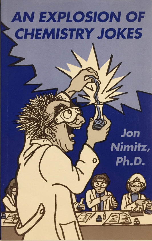 An Explosion of Chemistry Jokes - 3126
