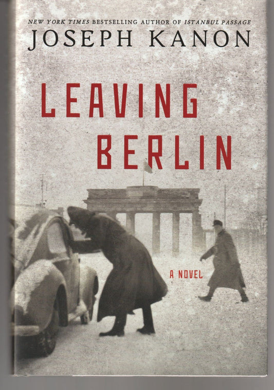 Leaving Berlin: A Novel - 7846