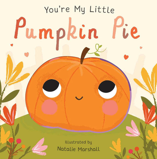 You're My Little Pumpkin Pie - 782