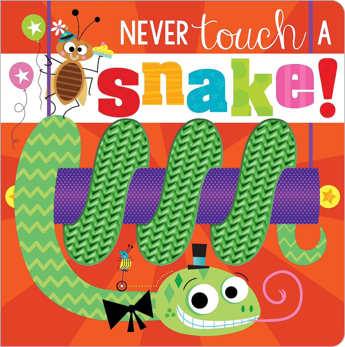Never Touch a Snake! - 600