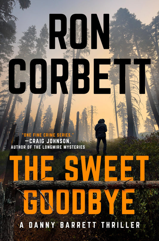 The Sweet Goodbye (A Danny Barrett Novel) - 5263