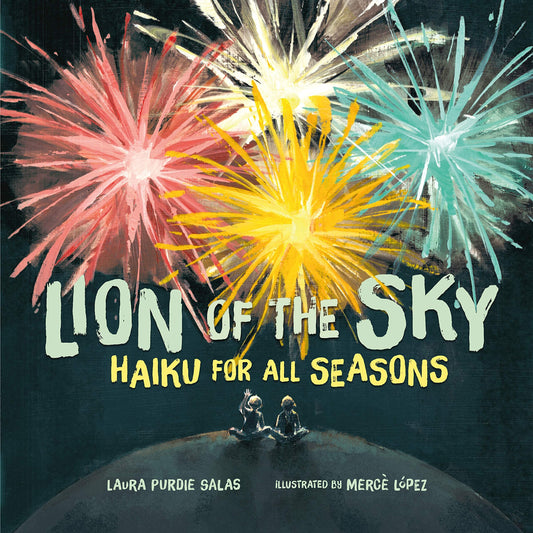 Lion of the Sky: Haiku for All Seasons - 5514