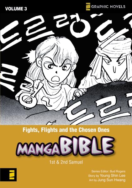 Manga Bible, Vol. 3: Fights, Flights, and the Chosen Ones (First and Second Samuel) - 4489