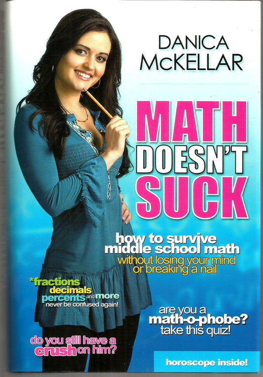 Math Doesn't Suck: How to Survive Middle-School Math Without Losing Your Mind or Breaking a Nail - 4122