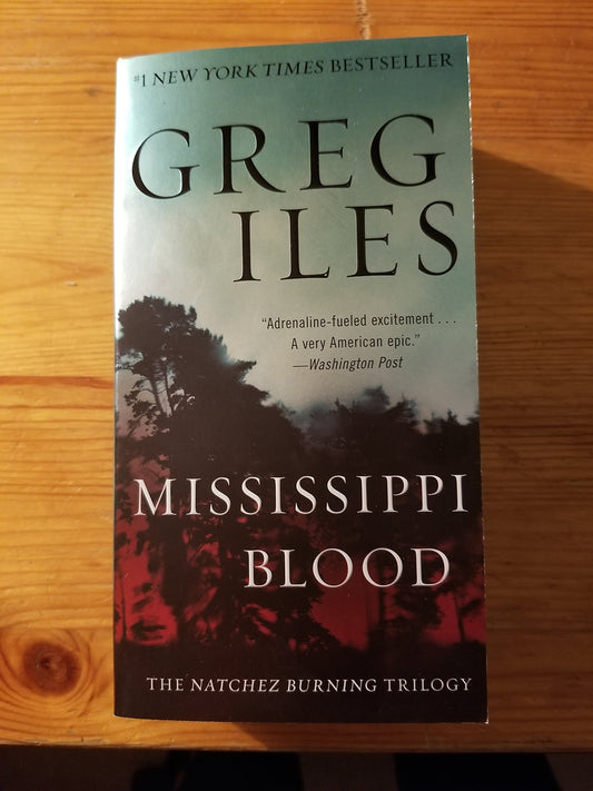 Mississippi Blood: The Natchez Burning Trilogy (Penn Cage, 6) - 2604