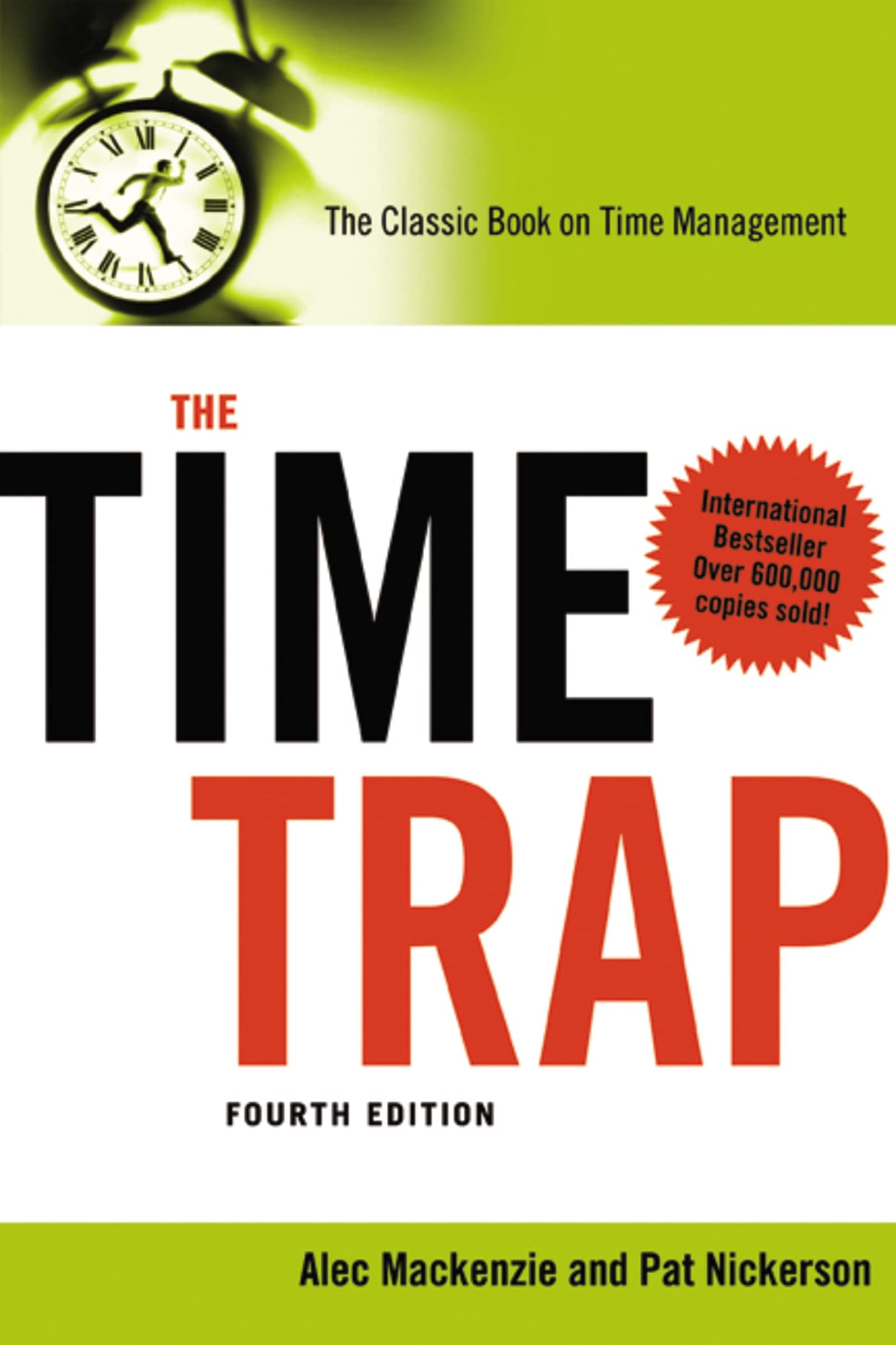 The Time Trap: The Classic Book on Time Management - 3295