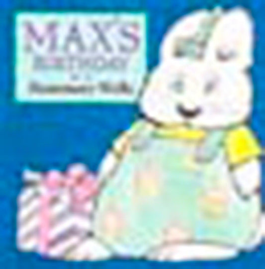 Max's Birthday (Max and Ruby) - 7979