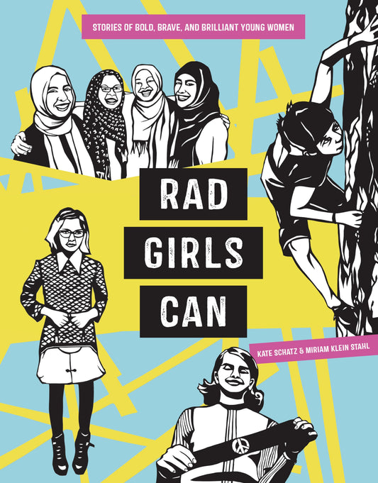 Rad Girls Can: Stories of Bold, Brave, and Brilliant Young Women (Rad Women) - 5215