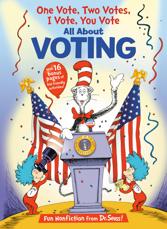 One Vote, Two Votes, I Vote, You Vote (The Cat in the Hat's Learning Library) - 1479