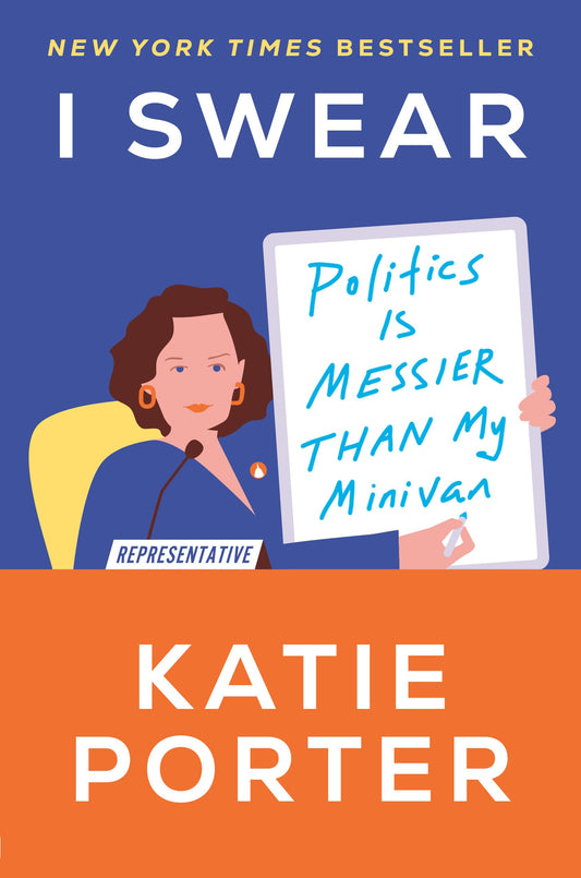 I Swear: Politics Is Messier Than My Minivan - 893