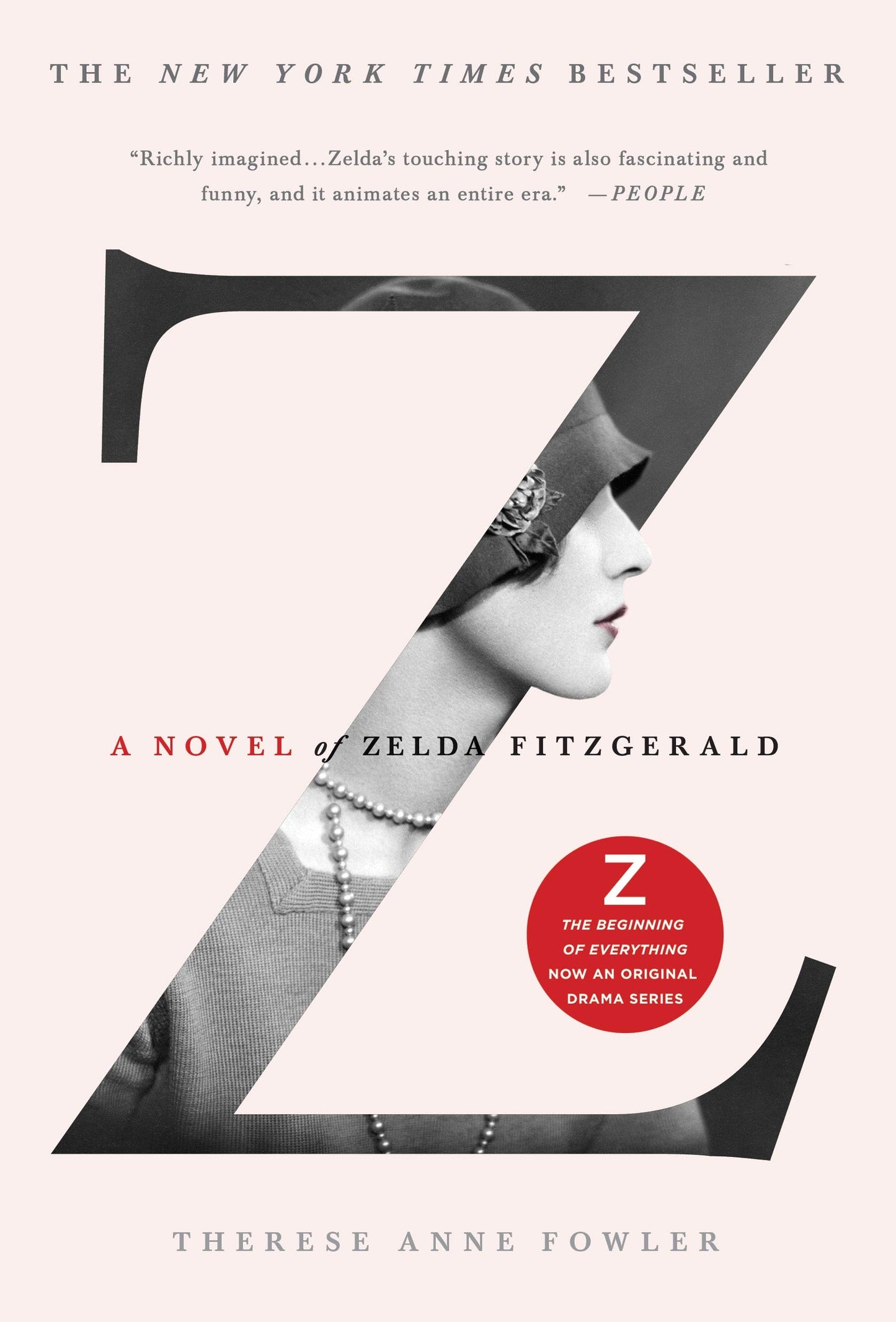 Z: A Novel of Zelda Fitzgerald - 7161