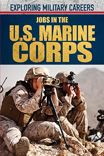Jobs in the U.S. Marine Corps (Exploring Military Careers) - 7399